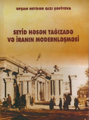 "SAID HASSAN TAGHIZADEH AND MODERNIZATION OF IRAN" BOOK PUBLESHED